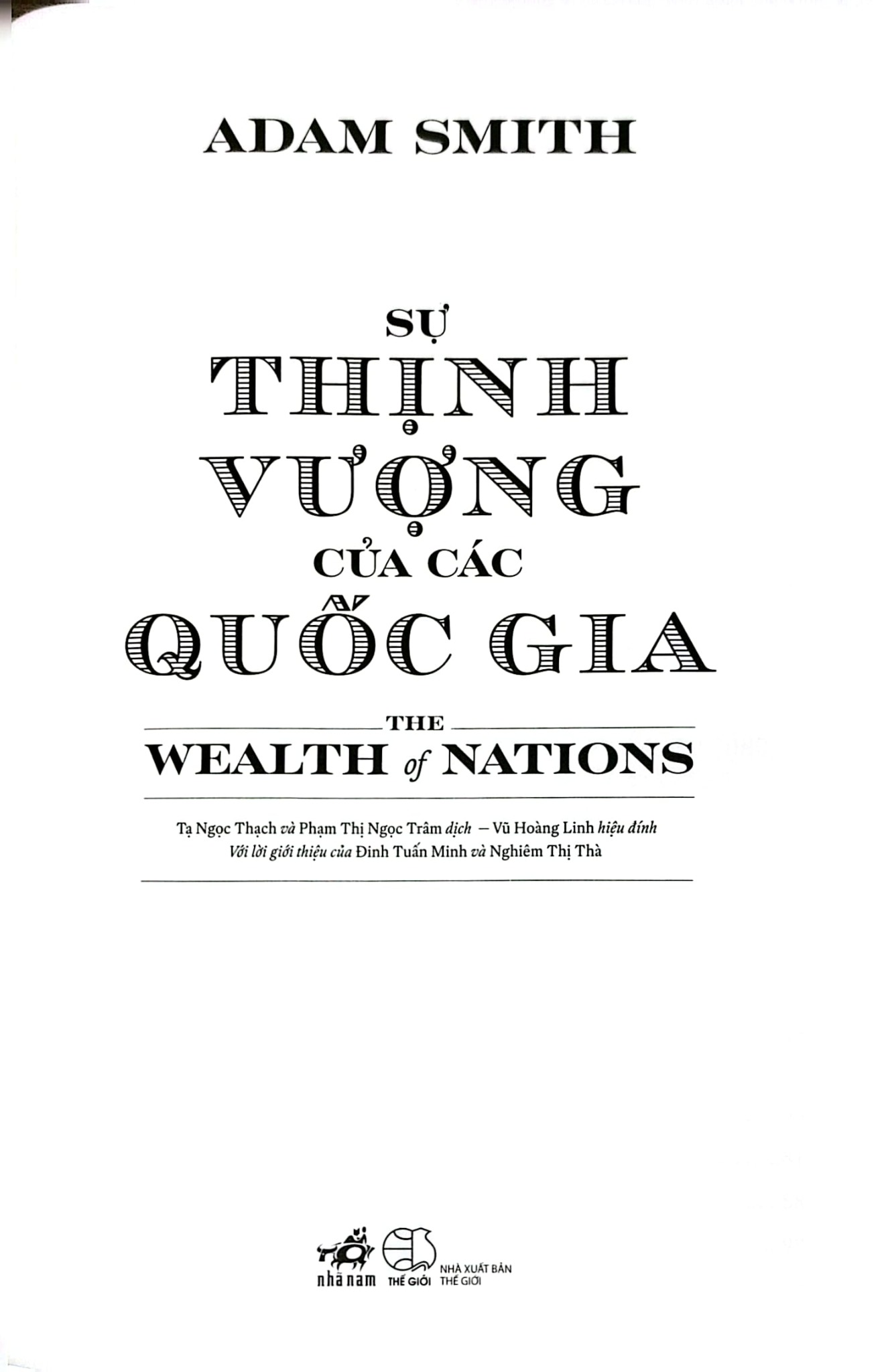 Sự Thịnh Vượng Của Các Quốc Gia - Adam Smith (Nhã Nam)