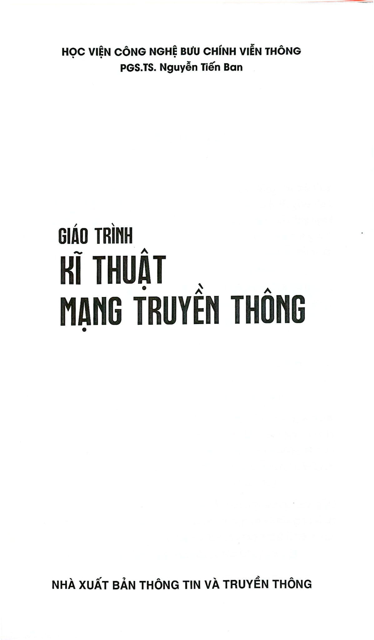 Giáo Trình Kĩ Thuật Mạng Truyền Thông - PGS.TS. Nguyễn Tiến Ban