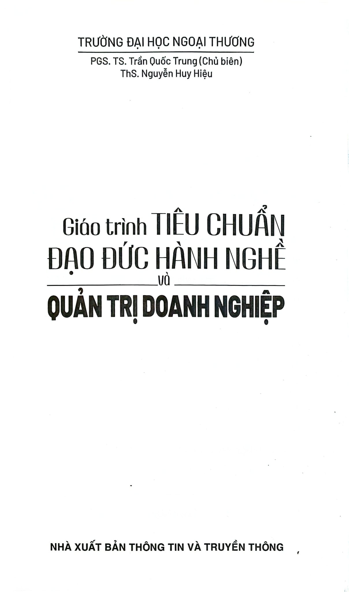 Giáo Trình Tiêu Chuẩn Đạo Đức Hành Nghề Và Quản Trị Doanh Nghiệp - Nhiều Tác Giả
