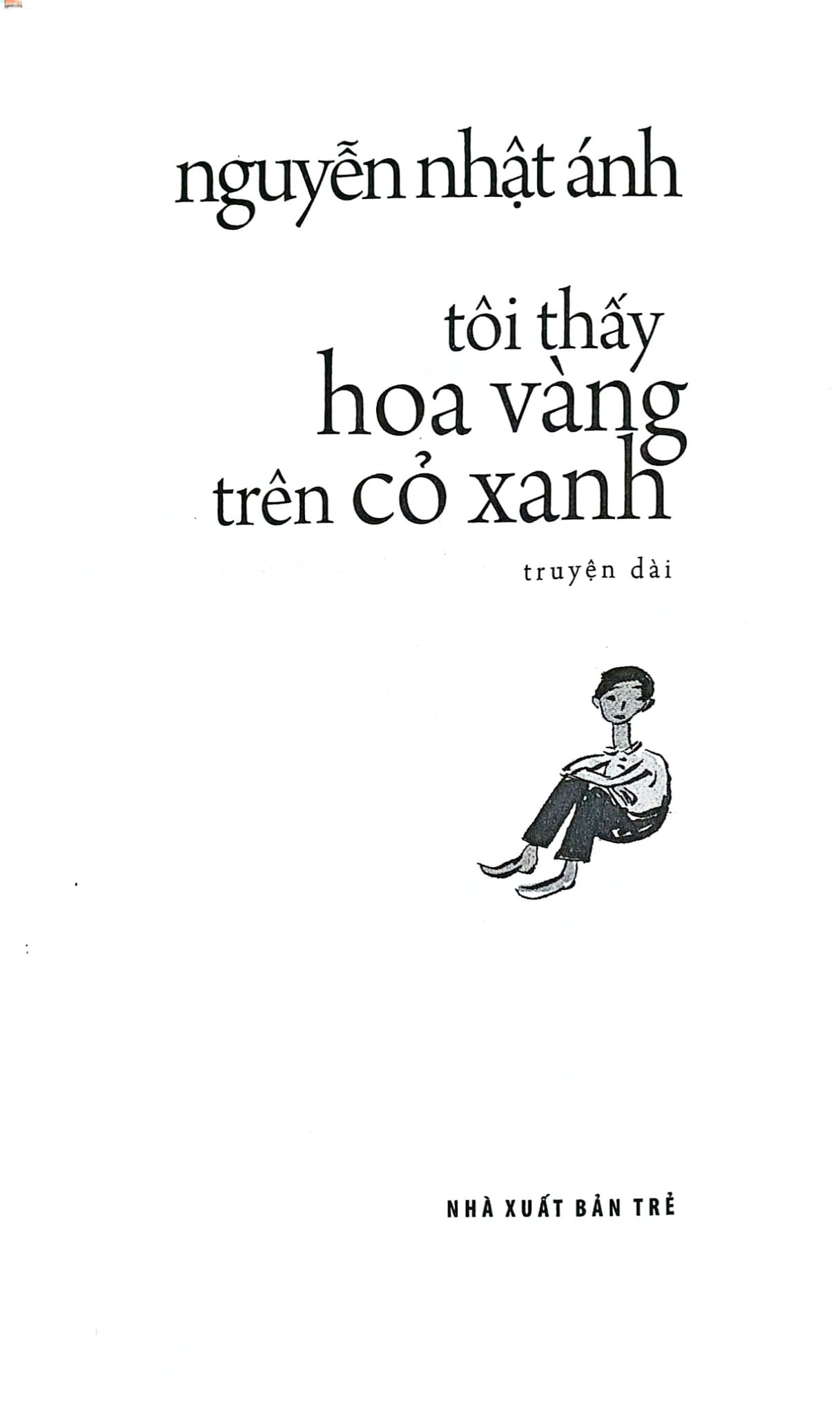 Tôi Thấy Hoa Vàng Trên Cỏ Xanh (Khổ Nhỏ) - Nguyễn Nhật Ánh