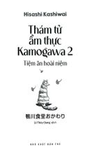 Thám Tử Ẩm Thực Kamogawa 2 - Tiệm Ăn Hoài Niệm - Hisashi Kashiwai