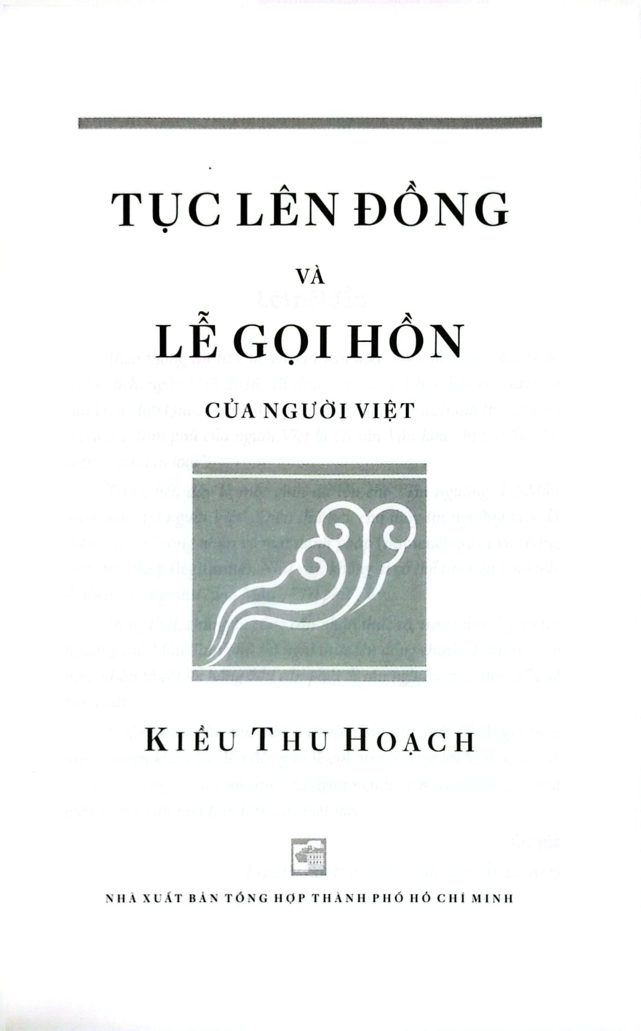 Tục Lên Đồng Và Lễ Gọi Hồn Của Người Việt - Kiều Thu Hoạch