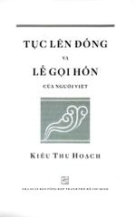 Tục Lên Đồng Và Lễ Gọi Hồn Của Người Việt - Kiều Thu Hoạch