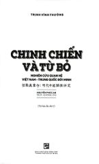 Chinh Chiến Và Từ Bỏ - Nghiên Cứu Quan Hệ Việt Nam - Trung Quốc Đời Minh - Trịnh Vĩnh Thường