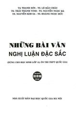 Những Bài Văn Nghị Luận Đặc Sắc (Dùng Chung Cho Các Bộ SGK Hiện Hành) - Tạ Thanh Sơn