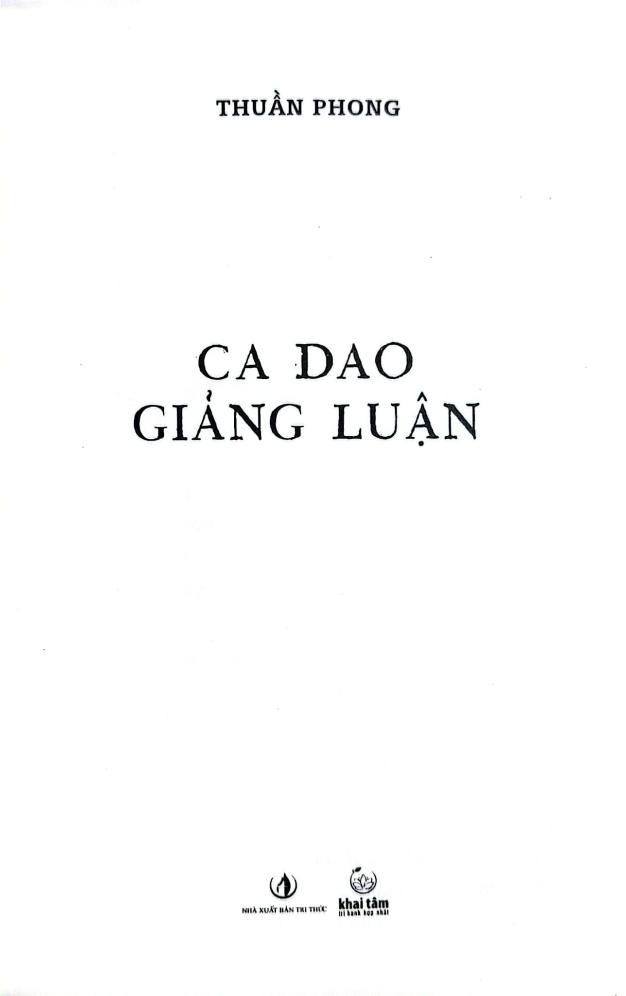Ca Dao Giảng Luận - Thuần Phong