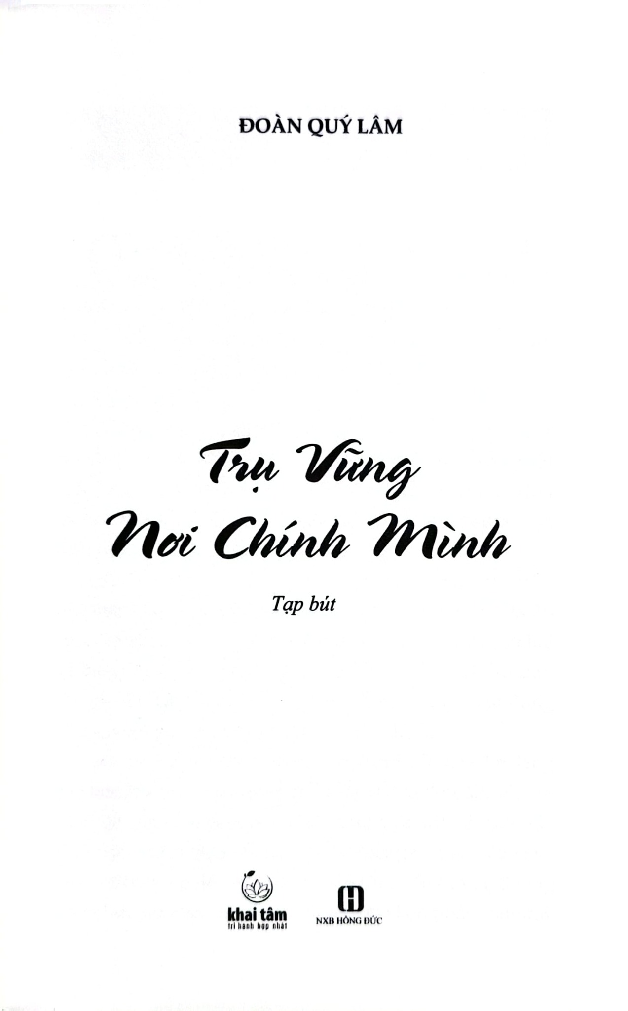 Trụ Vững Nơi Chính Mình - Đoàn Quý Lâm