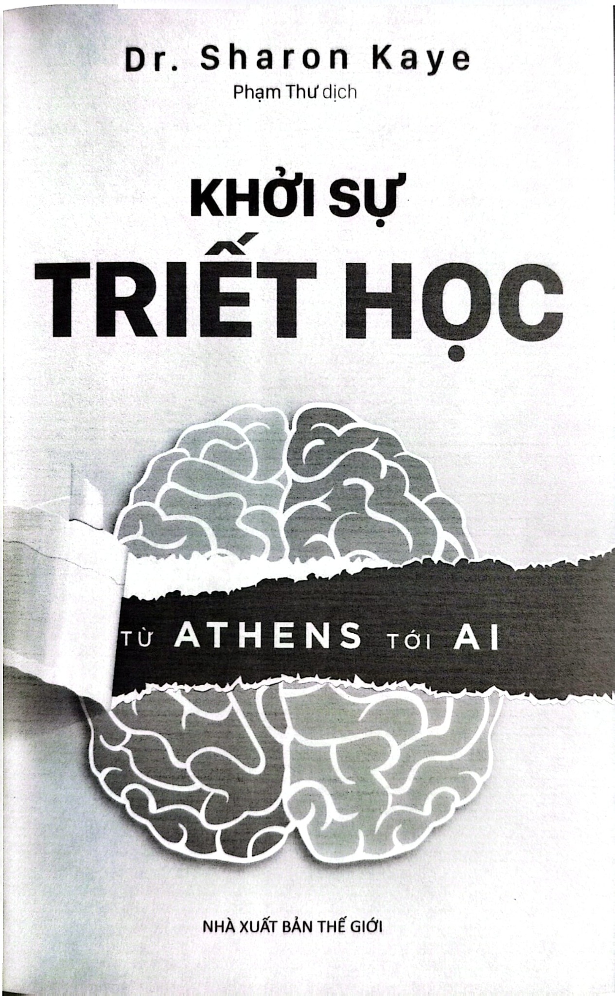 Khởi Sự Triết Học - Từ Athens Tới AI - Dr. Sharon Kaye