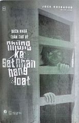Bách Khoa Toàn Thư Những Kẻ Sát Nhân Hàng Loạt - Jack Rosewood