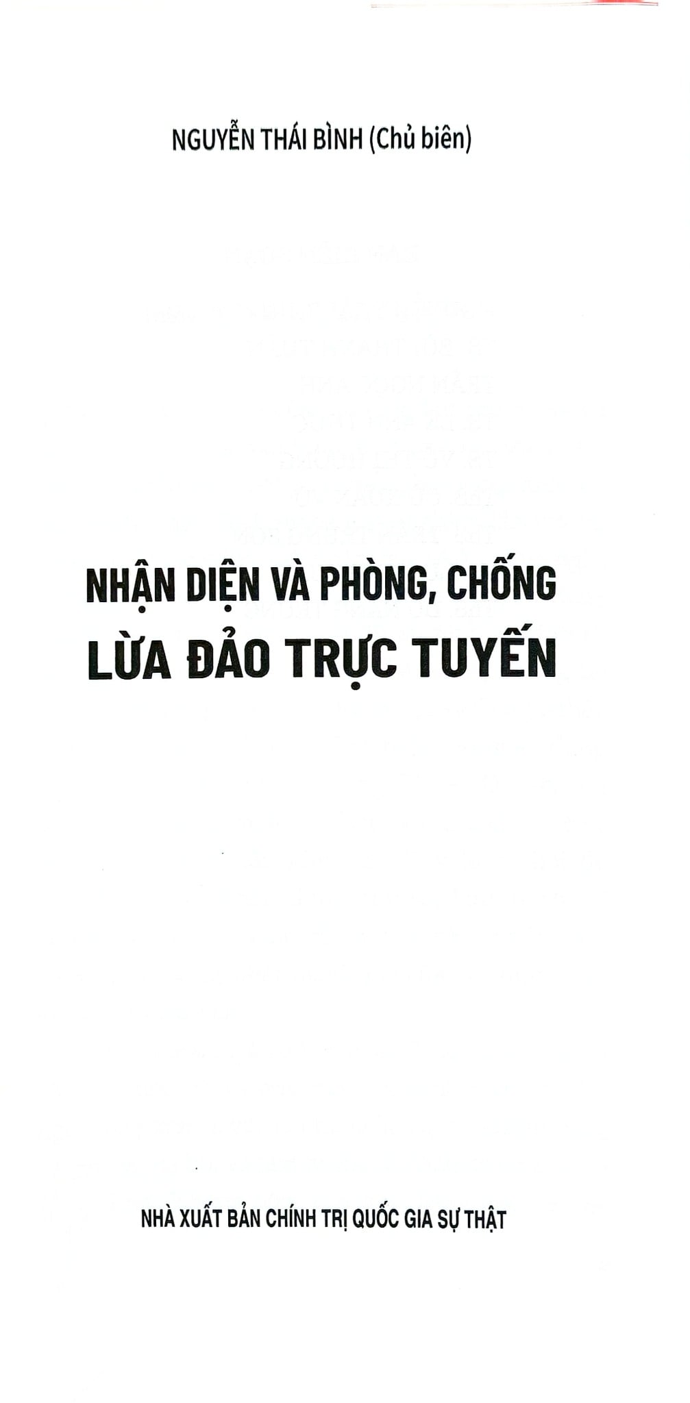 Nhận Diện Và Phòng, Chống Lừa Đảo Trực Tuyến - Nguyễn Thái Bình (Chủ biên)