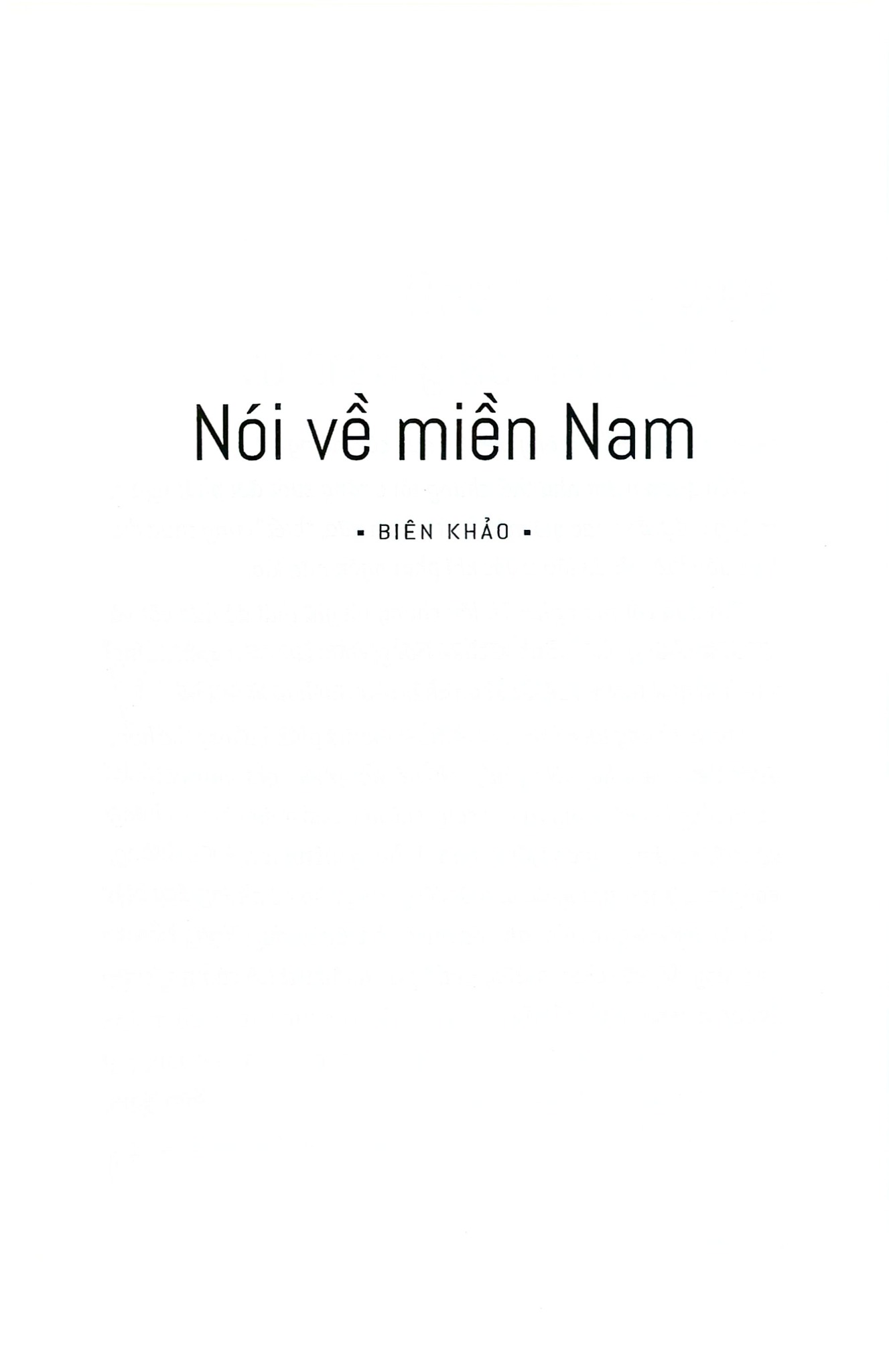 Nói Về Miền Nam - Cá Tính Miền Nam - Thuần Phong Mỹ Tục Việt Nam - Sơn Nam