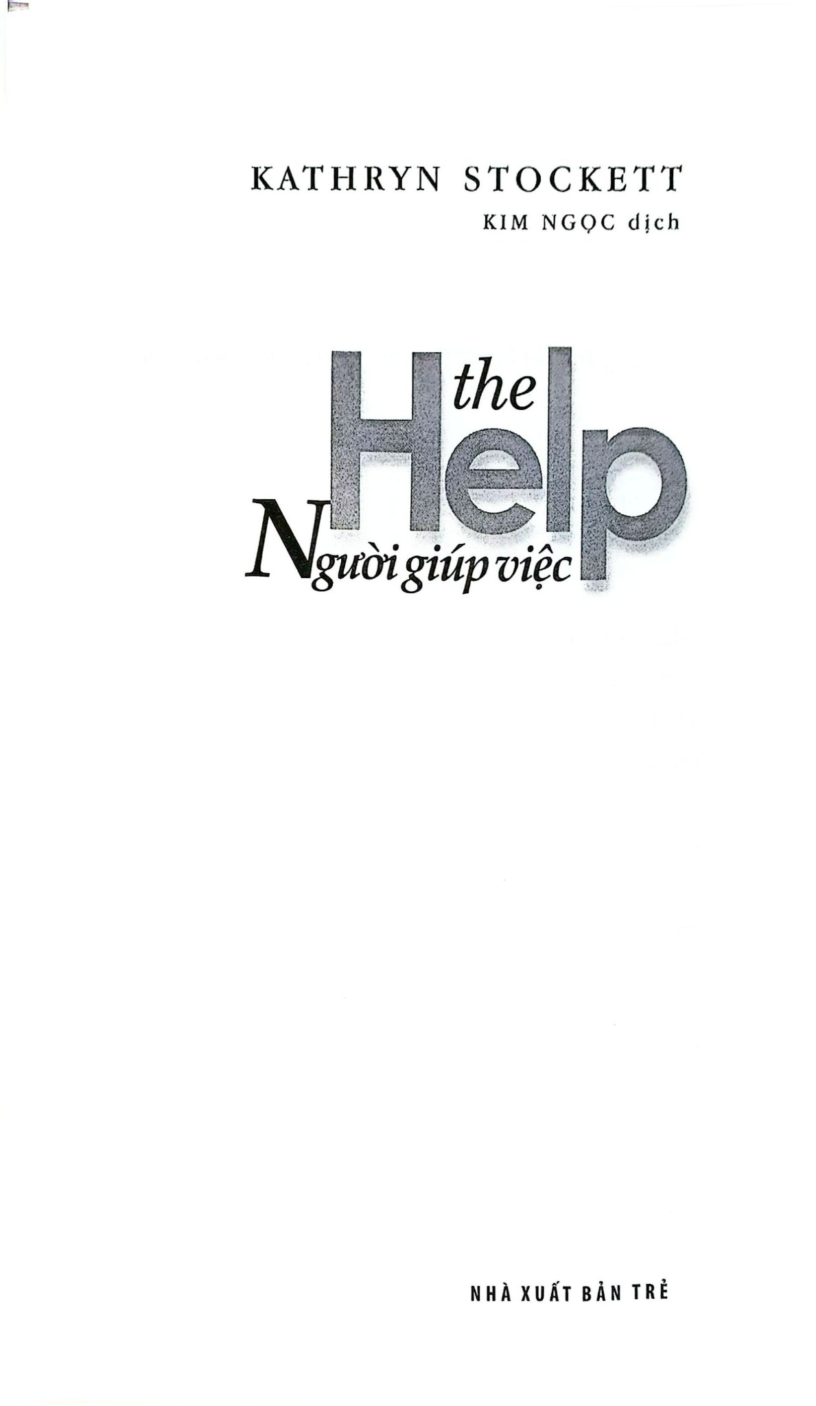 Người Giúp Việc - Kathryn Stockett