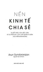 Nền Kinh Tế Chia Sẻ - Sự Kết Thúc Của Việc Làm, Và Sự Trỗi Dậy Của Chủ Nghĩa Tư Bản Dựa-Trên-Đám-Đông - Arun Sundararajan