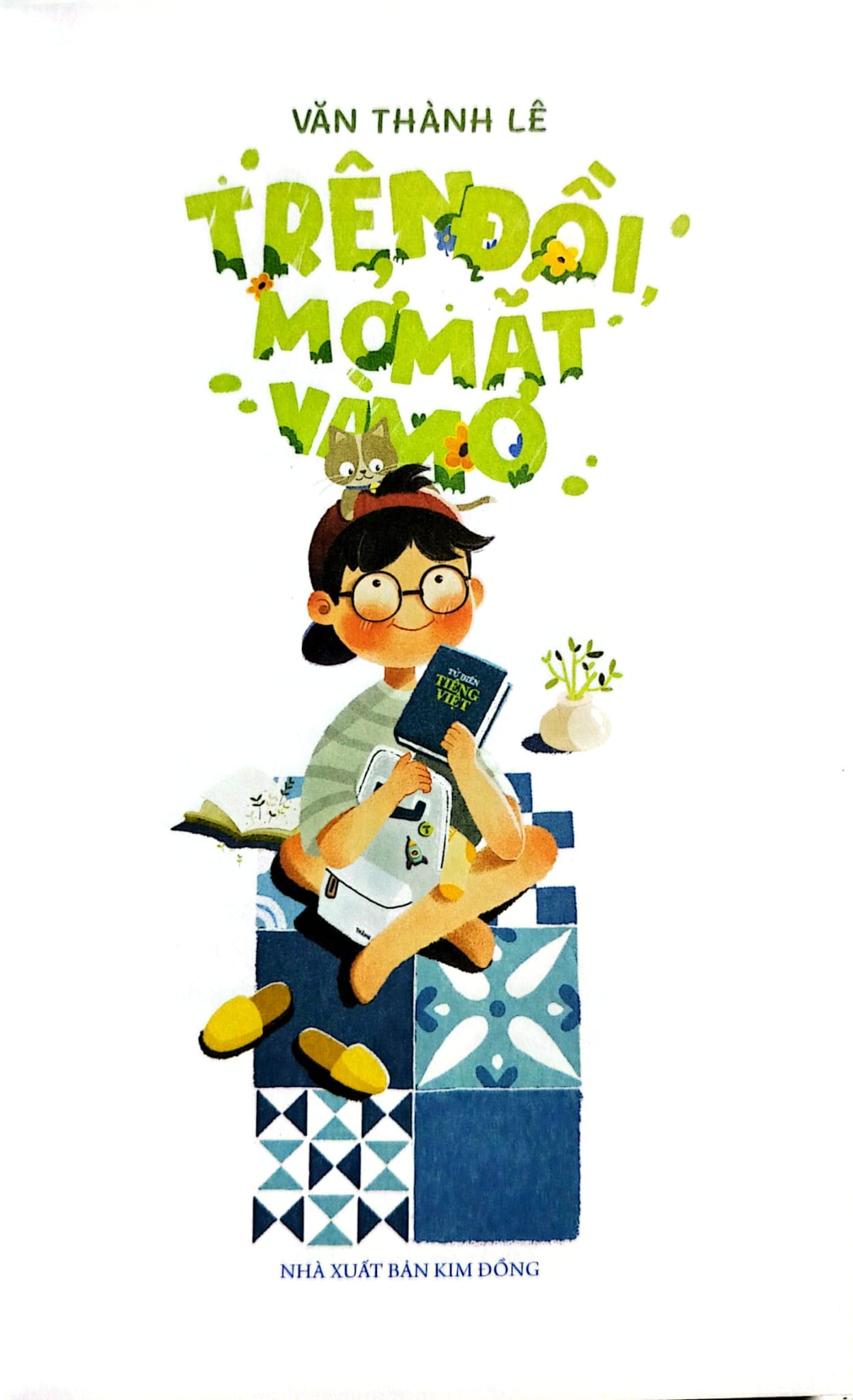 Trên Đồi, Mở Mắt Và Mơ - Văn Thành Lê