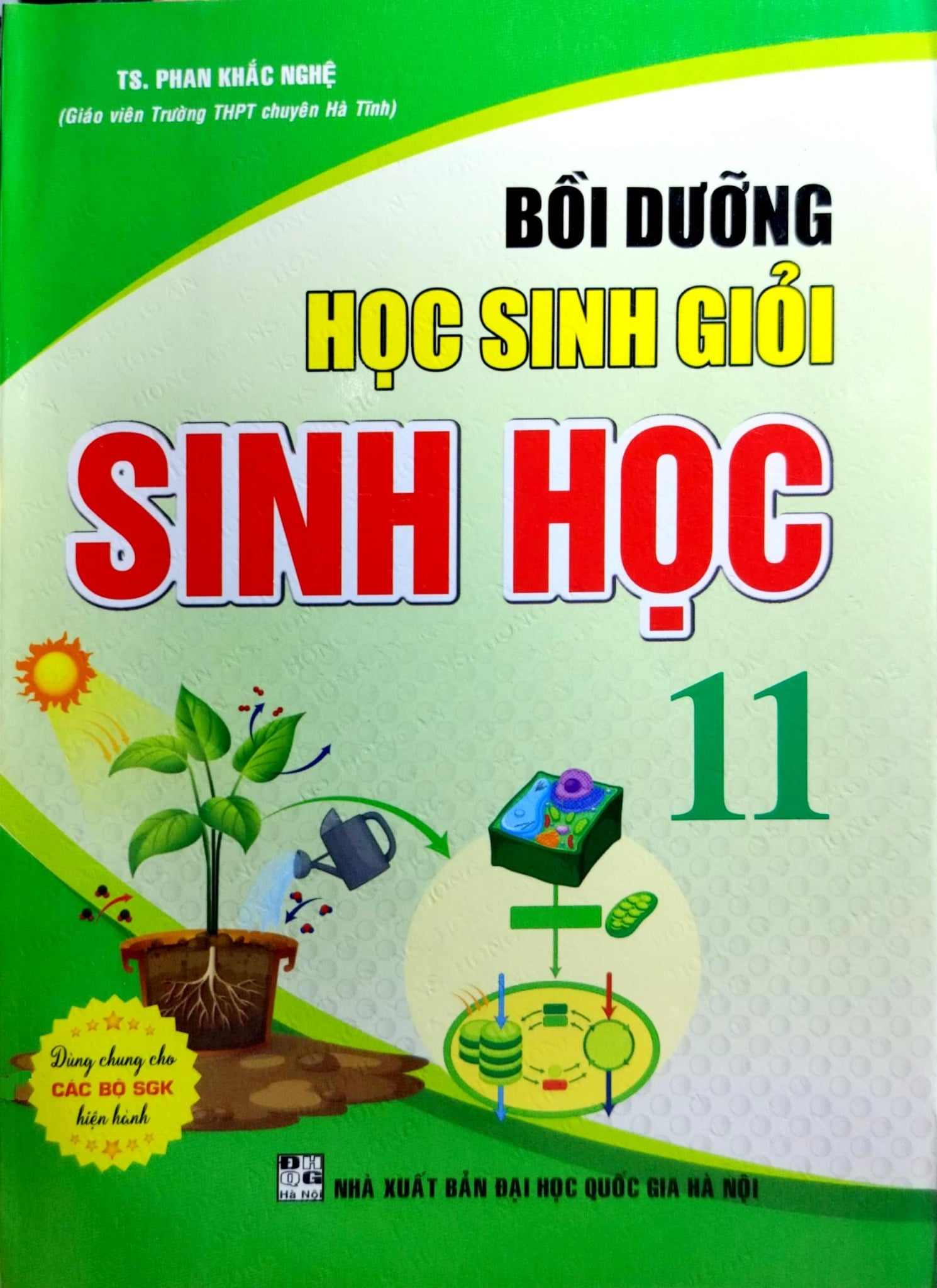 Bồi Dưỡng Học Sinh Giỏi Sinh Học 11 - Phan Khắc Nghệ (Dùng Chung Cho Các Bộ Sgk Hiện Hành) - Phan Khắc Nghệ