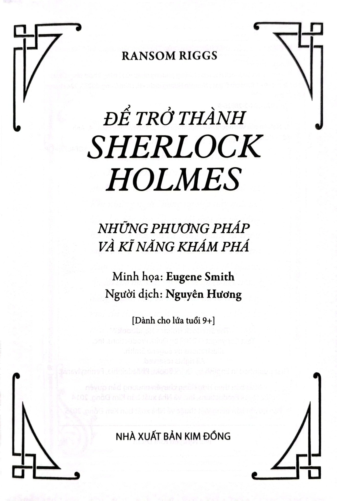Để Trở Thành Sherlock Holmes - Những Phương Pháp Và Kĩ Năng Khám Phá - Ransom Riggs
