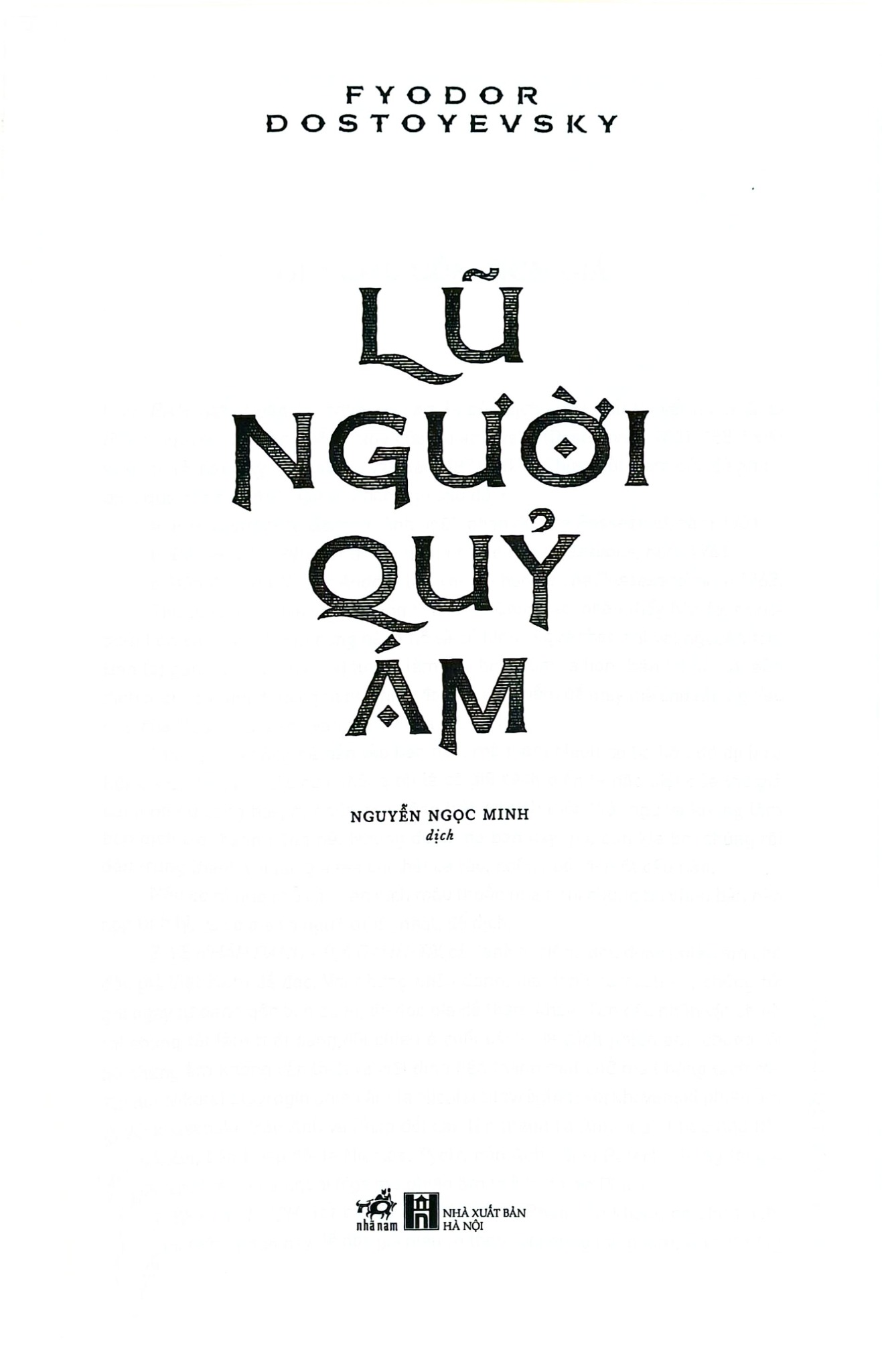 Combo 3 Cuốn Của Tác Giả Fyodor Dostoyevsky ( Anh Em Nhà Karamazov + Lũ Người Quỷ Ám + Tội Ác Và Hình Phạt )