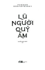Combo 3 Cuốn Của Tác Giả Fyodor Dostoyevsky ( Anh Em Nhà Karamazov + Lũ Người Quỷ Ám + Tội Ác Và Hình Phạt )
