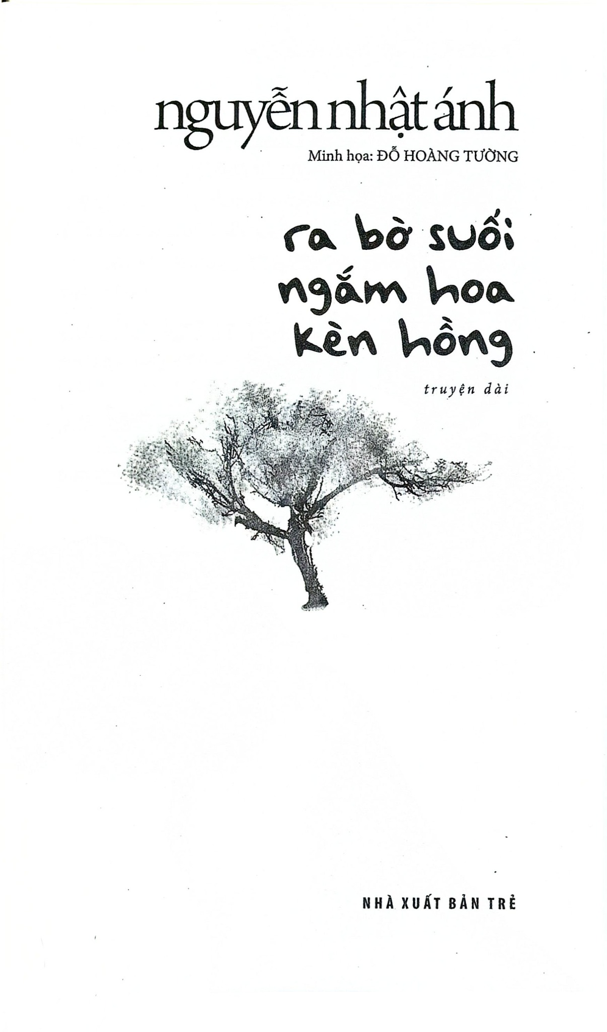 Ra Bờ Suối Ngắm Hoa Kèn Hồng - Nguyễn Nhật Ánh