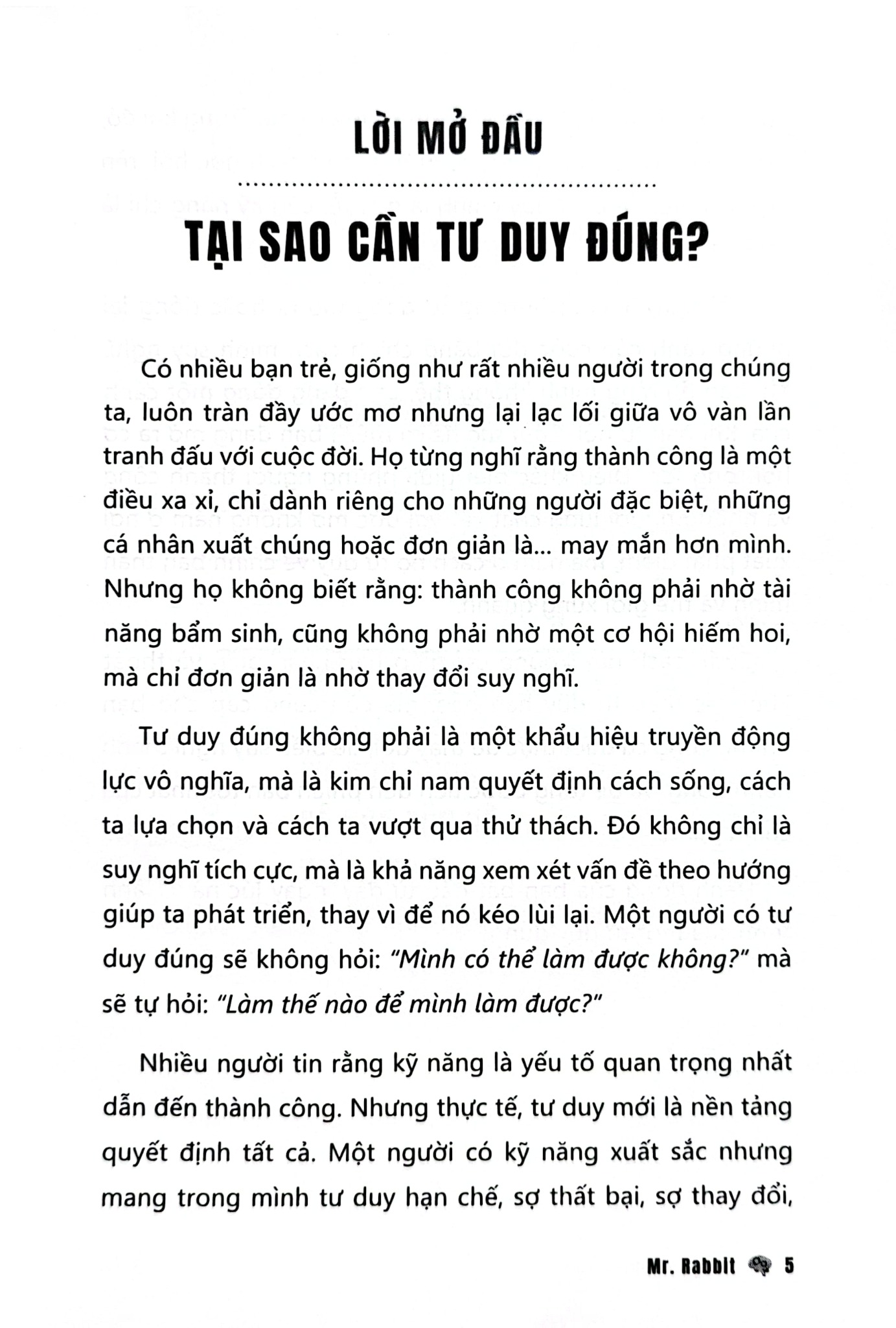 Tư Duy Đúng - 
Mr. Rabbit