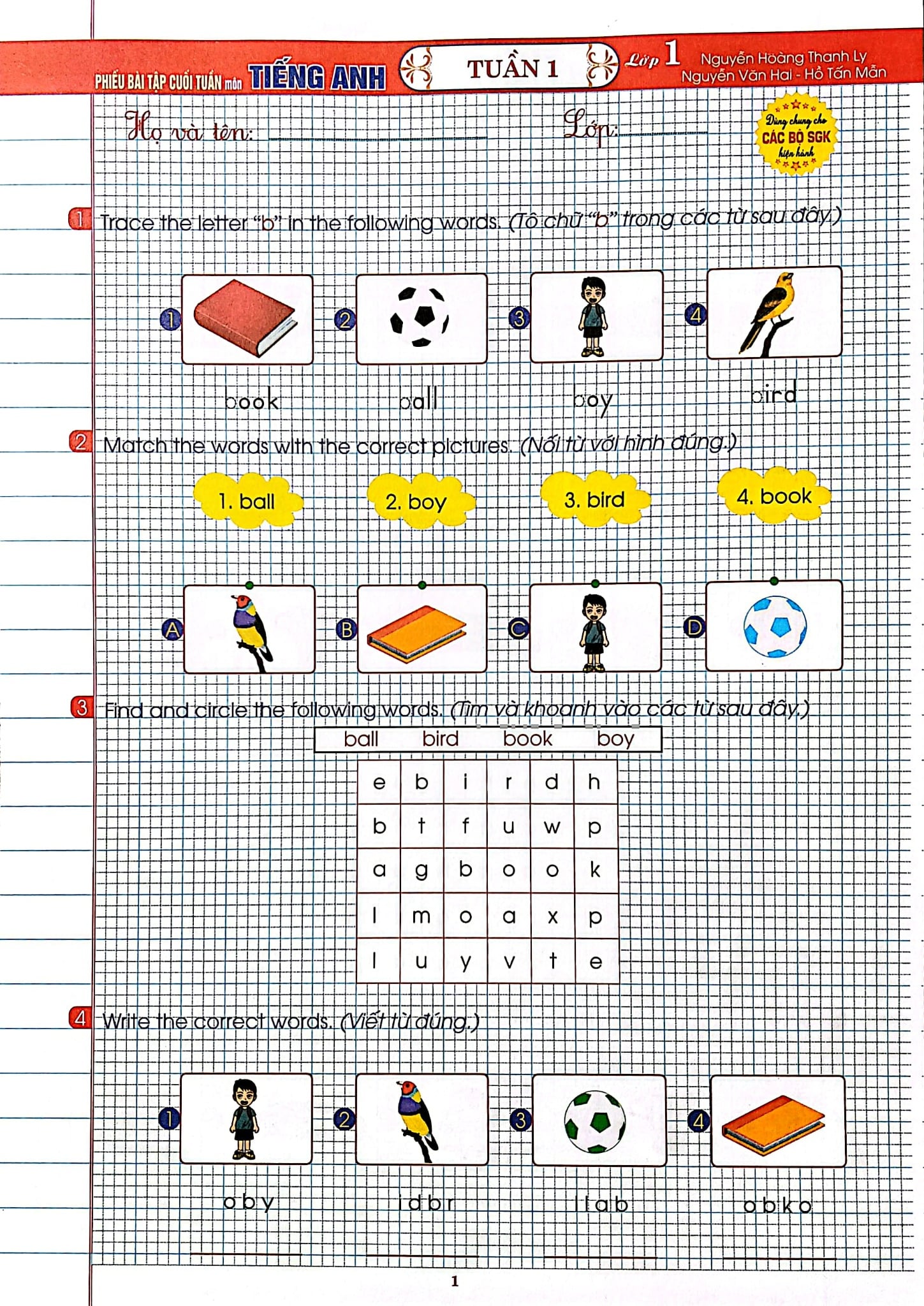 Phiếu Bài Tập Cuối Tuần Môn Tiếng Anh Lớp 1 (Dùng Chung Cho Các Bộ Sgk Hiện Hành) -  
Nguyễn Hoàng Thanh Ly