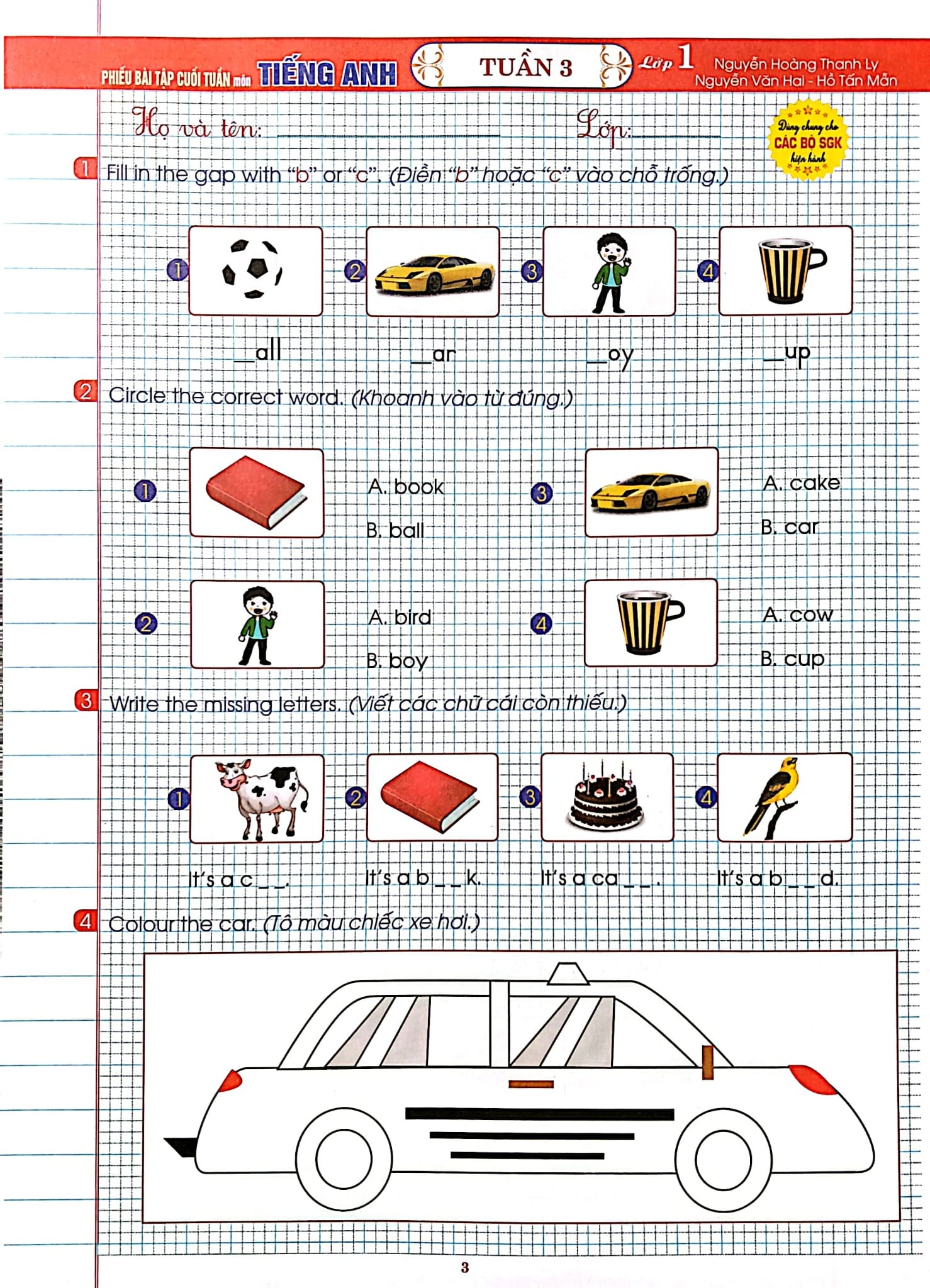 Phiếu Bài Tập Cuối Tuần Môn Tiếng Anh Lớp 1 (Dùng Chung Cho Các Bộ Sgk Hiện Hành) -  
Nguyễn Hoàng Thanh Ly