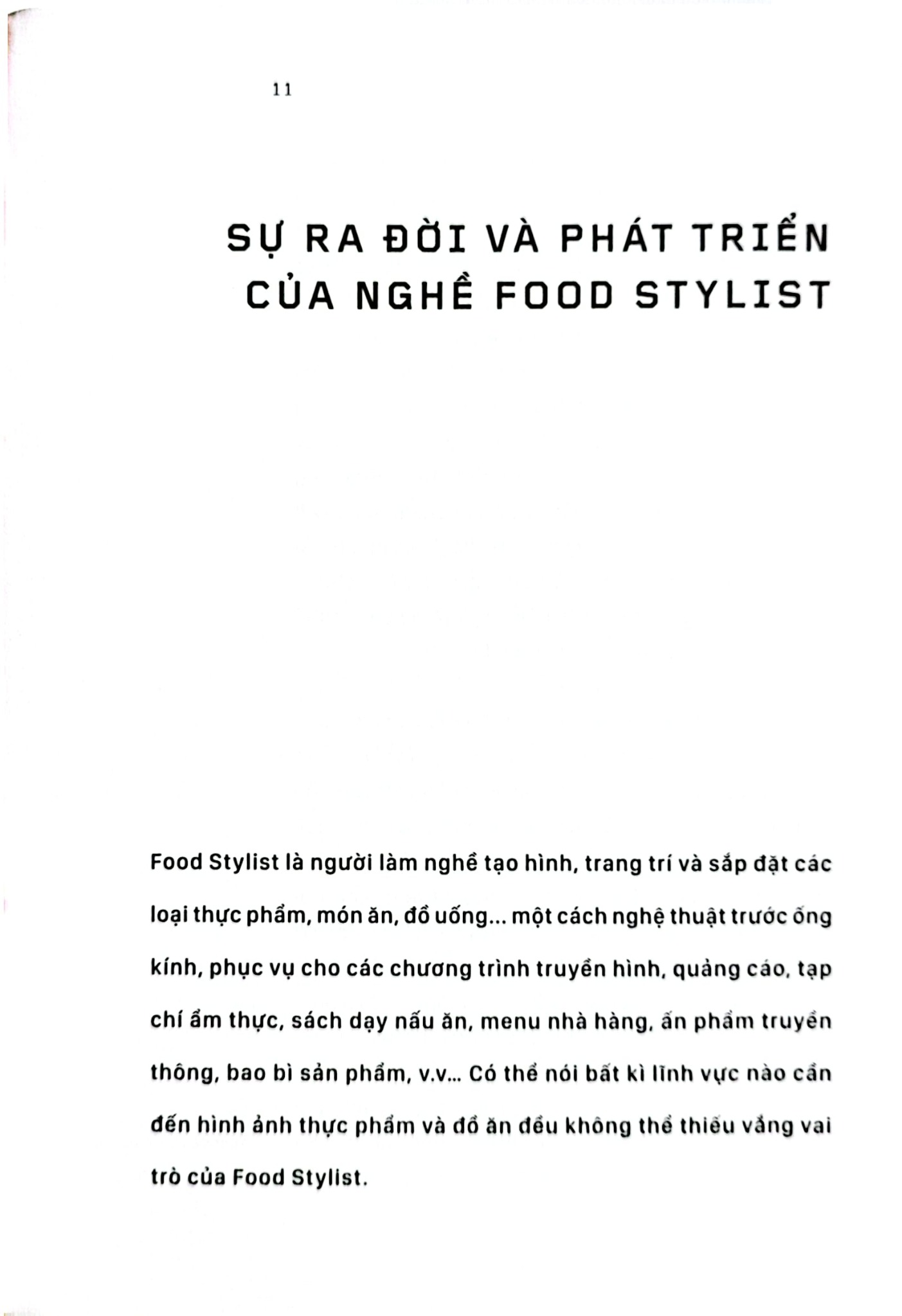 Food Stylist - Vén Màn Hậu Trường Của Những Bước Chân 4.0 - Nguyên Bùi