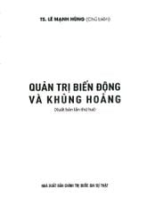 Quản Trị Biến Động Và Khủng Hoảng (Xuất Bản Lần Thứ Hai) (CTQG) - TS. Lê Mạnh Hùng (Chủ biên)