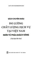 Chuyên Khảo Đo Lường Chất Lượng Dịch Vụ Tại Việt Nam Nhìn Từ Phía Khách Hàng - GS. TS. Hà Nam Khánh Giao