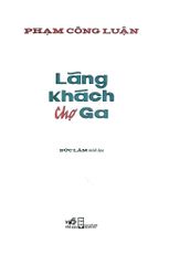 Lãng Khách Chợ Ga - Phạm Công Luận, Đức Lâm