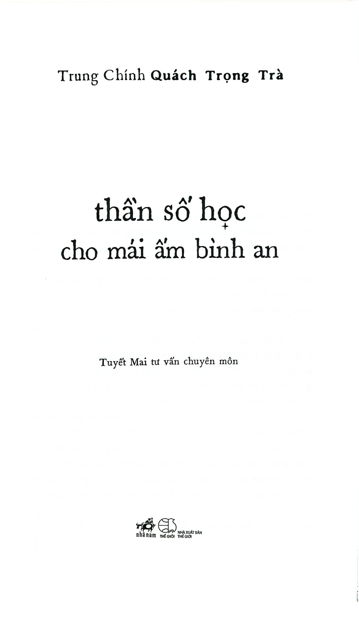 Thần Số Học Cho Mái Ấm Bình An - Trung Chính Quách Trọng Trà