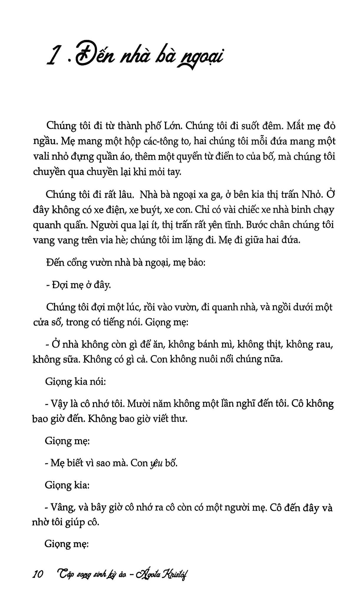 Cặp Song Sinh Kỳ Ảo - Tiểu Thuyết Bộ Ba: Quyển Vở Lớn + Chứng Cứ + Lời Nói Dối Thứ Ba - Agota Kristof
