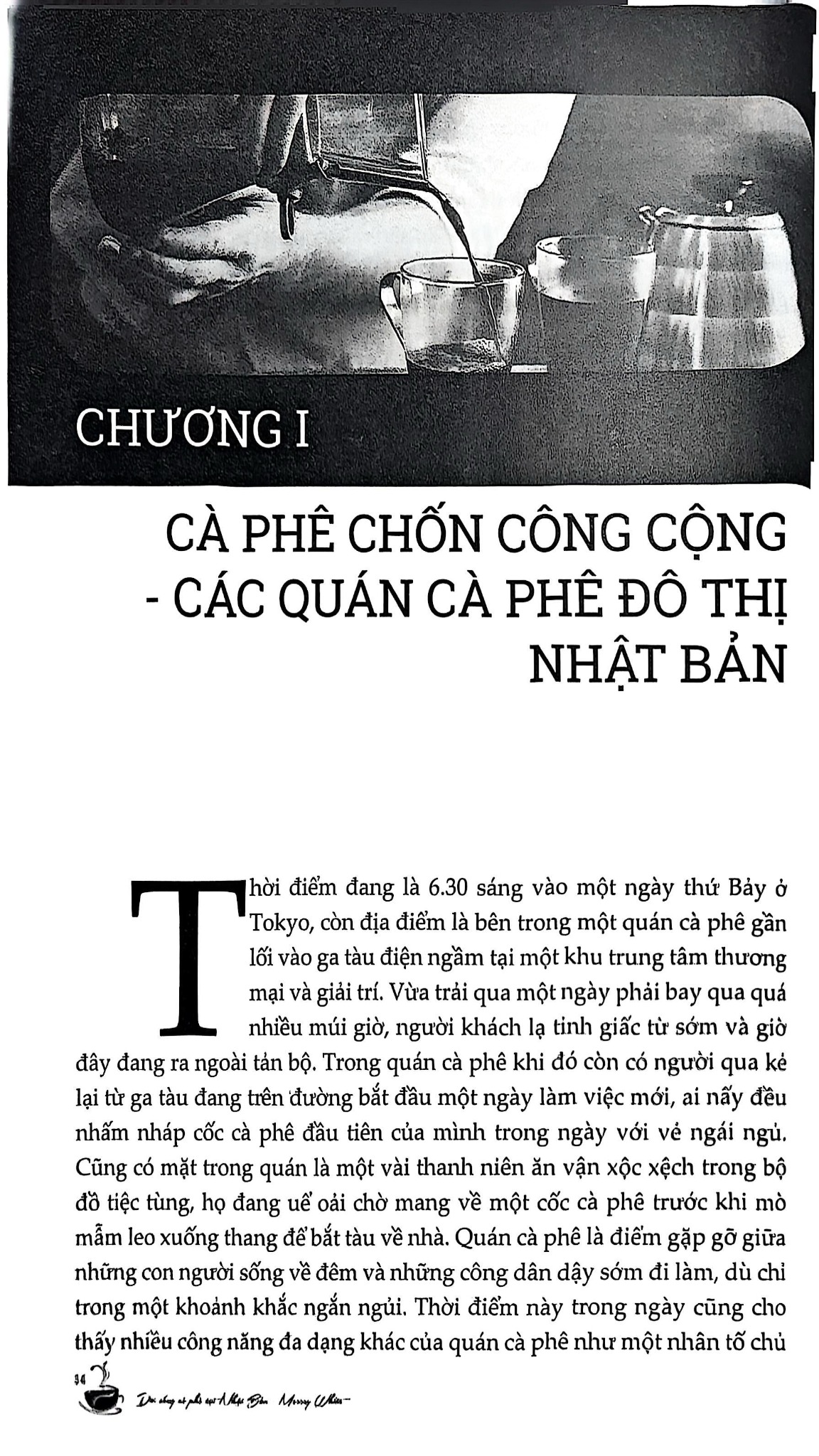 Đời Sống Cà Phê Tại Nhật Bản - Từ Chủ Nghĩa Hoàn Hảo Đến Bản Sắc Văn Hóa Và Chuyển Đổi Xã Hội - Merry I. White
