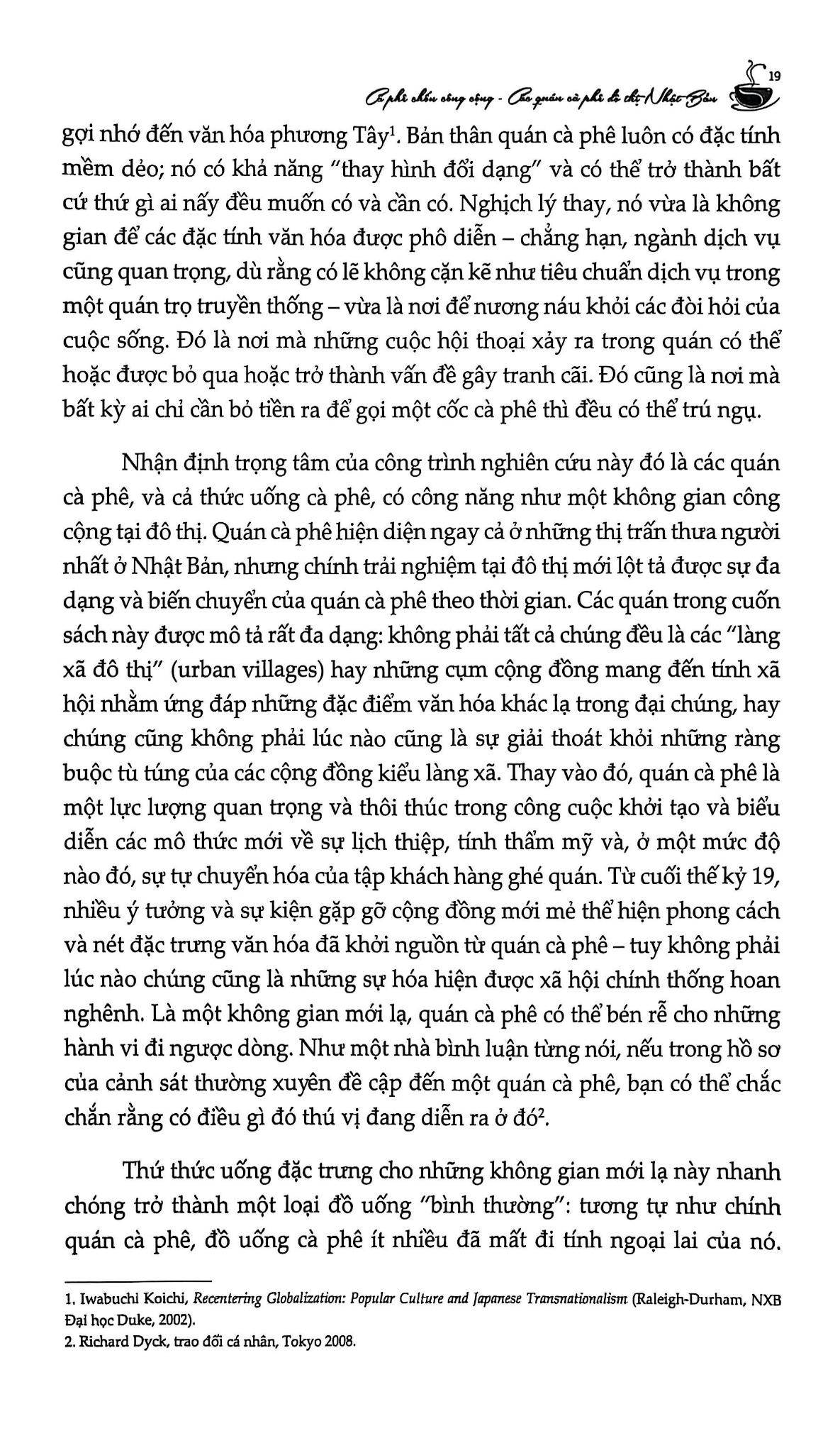 Đời Sống Cà Phê Tại Nhật Bản - Từ Chủ Nghĩa Hoàn Hảo Đến Bản Sắc Văn Hóa Và Chuyển Đổi Xã Hội - Merry I. White