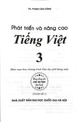 Phát Triển Và Nâng Cao Tiếng Việt Lớp 3 (Dùng Chung Cho Các Bộ Sgk Hiện Hành) - Phạm Văn Công