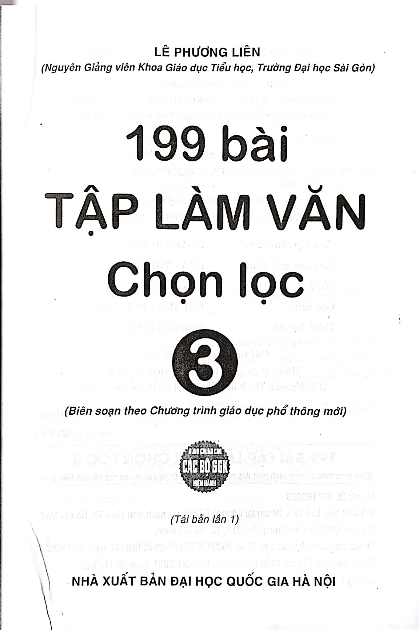 199 Bài Tập Làm Văn Chọn Lọc Lớp 3 (Dùng Chung Cho Các Sgk Mới Hiện Hành) - Lê Phương Liên