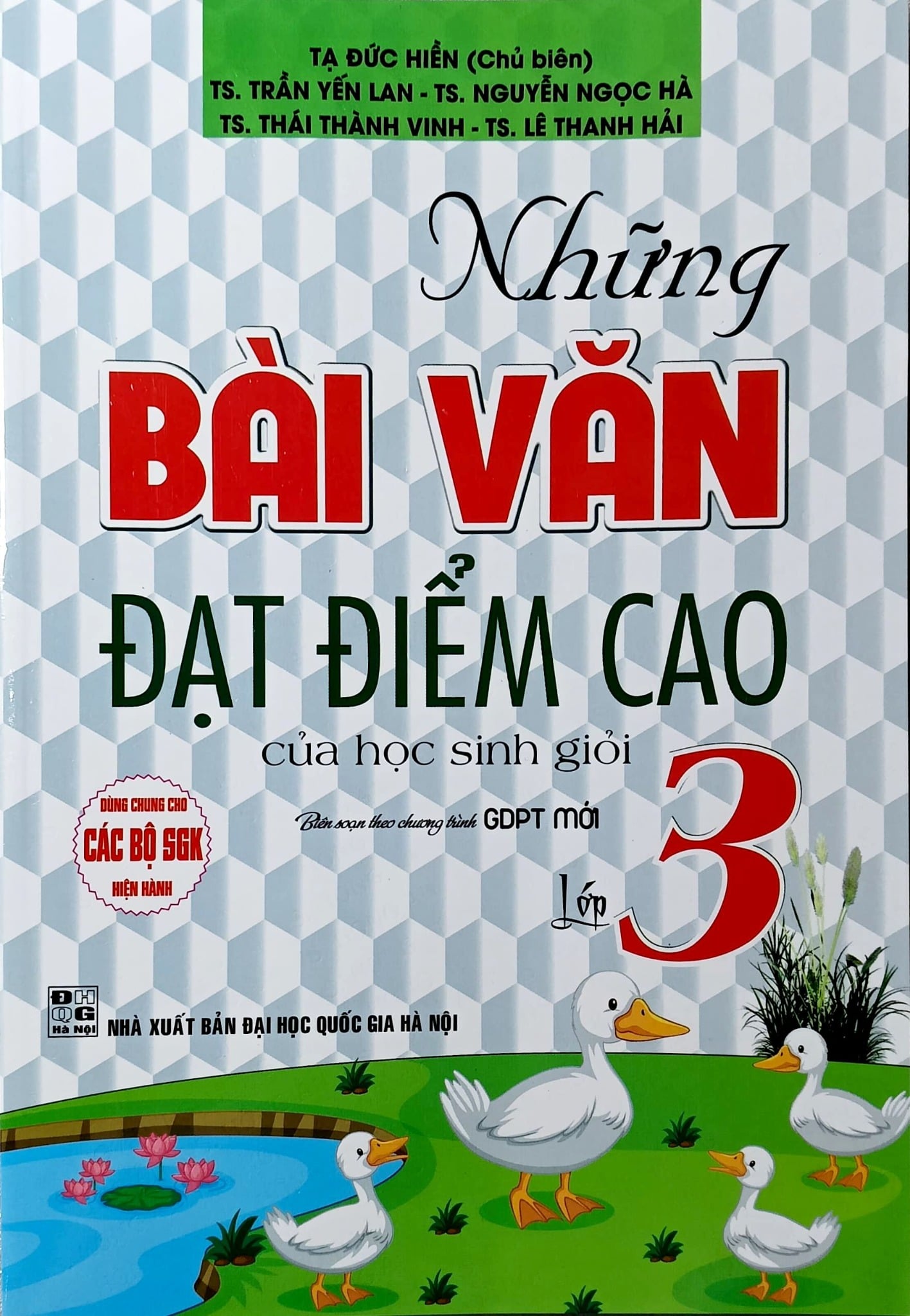 Những Bài Văn Đạt Điểm Cao Của Học Sinh Giỏi Lớp 3 (Dùng Chung Cho Các Bộ Sgk Hiện  - Tạ Đức Hiền