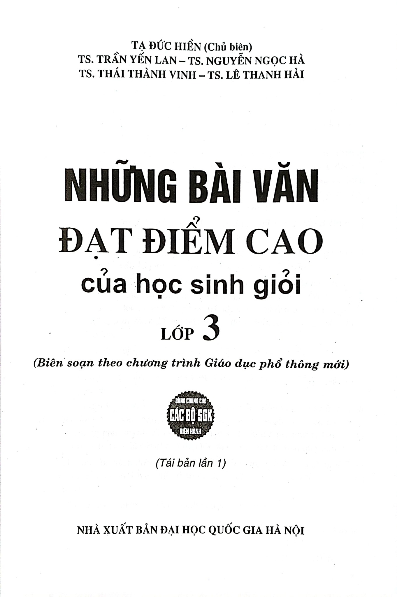 Những Bài Văn Đạt Điểm Cao Của Học Sinh Giỏi Lớp 3 (Dùng Chung Cho Các Bộ Sgk Hiện  - Tạ Đức Hiền