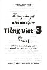 Hướng Dẫn Giải Vở Bài Tập Tiếng Việt Lớp 3 - Tập 2 (Bám Sát Sgk Kết Nối Tri Thức Với Cuộc Sống) - Phạm Văn Công