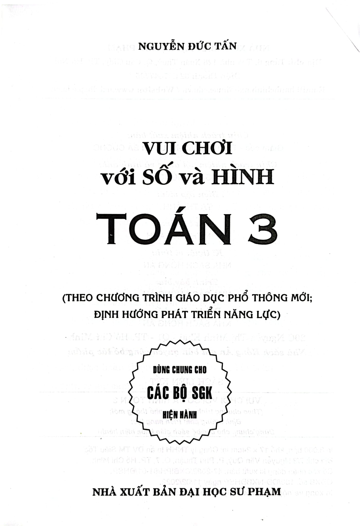 Vui Chơi Với Số Và Hình Toán 3 (Theo Chương Trình Giáo Dục Phổ Thông Mới - Định Hướng Phát Triển Năng Lực) - Nguyễn Đức Tấn