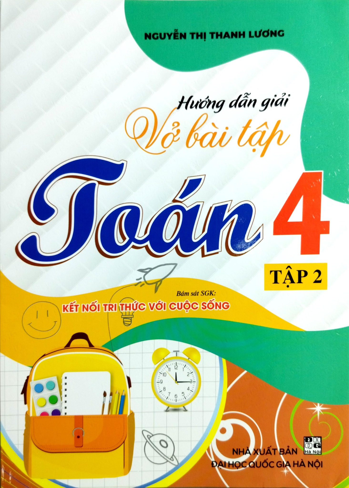 Hướng Dẫn Giải Vở Bài Tập Toán 4 Tập 2 (Bám Sát Sgk Kết Nối Tri Thức Với Cuộc Sống) - Nguyễn Thị Thanh Lương