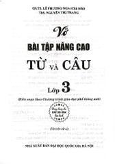 Vở Bài Tập Nâng Cao Từ Và Câu Lớp 3 (Dùng Chung Cho Các Bộ Sgk Hiện Hành) - Lê Phương Nga