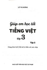 Giúp Em Học Tốt Tiếng Việt Lớp 3 - Tập 2 (Dùng Kèm Sgk Kết Nối Tri Thức) - Lê Thị Nương