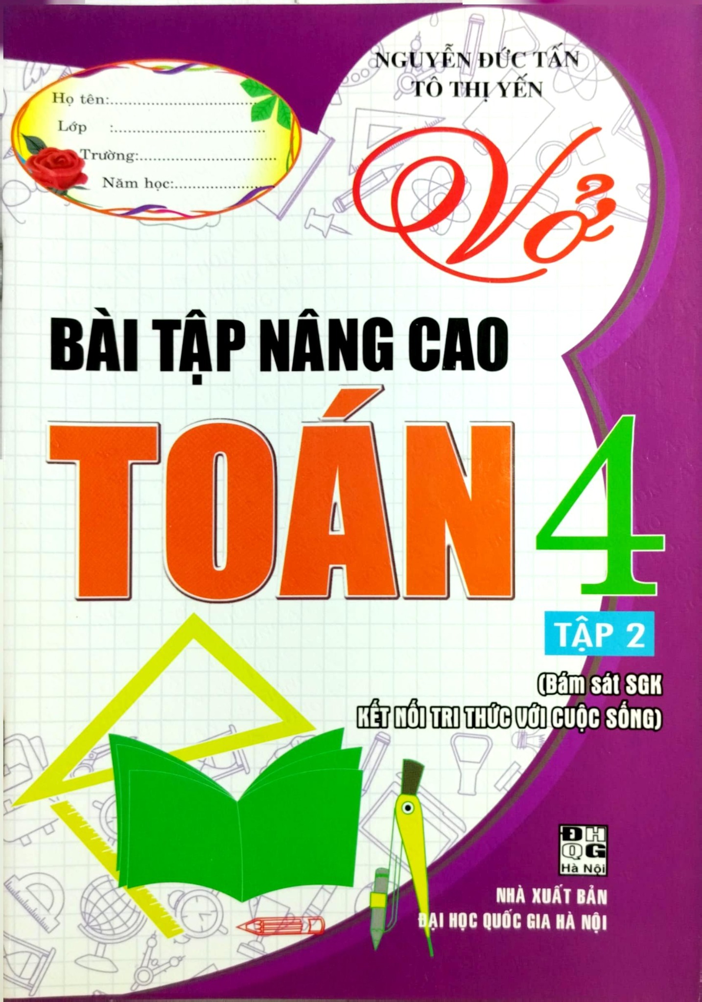 Vở Bài Tập Nâng Cao Toán 4 Tập 2 (Bám Sát Sgk Kết Nối Tri Thức Với Cuộc Sống) - Nguyễn Đức Tấn