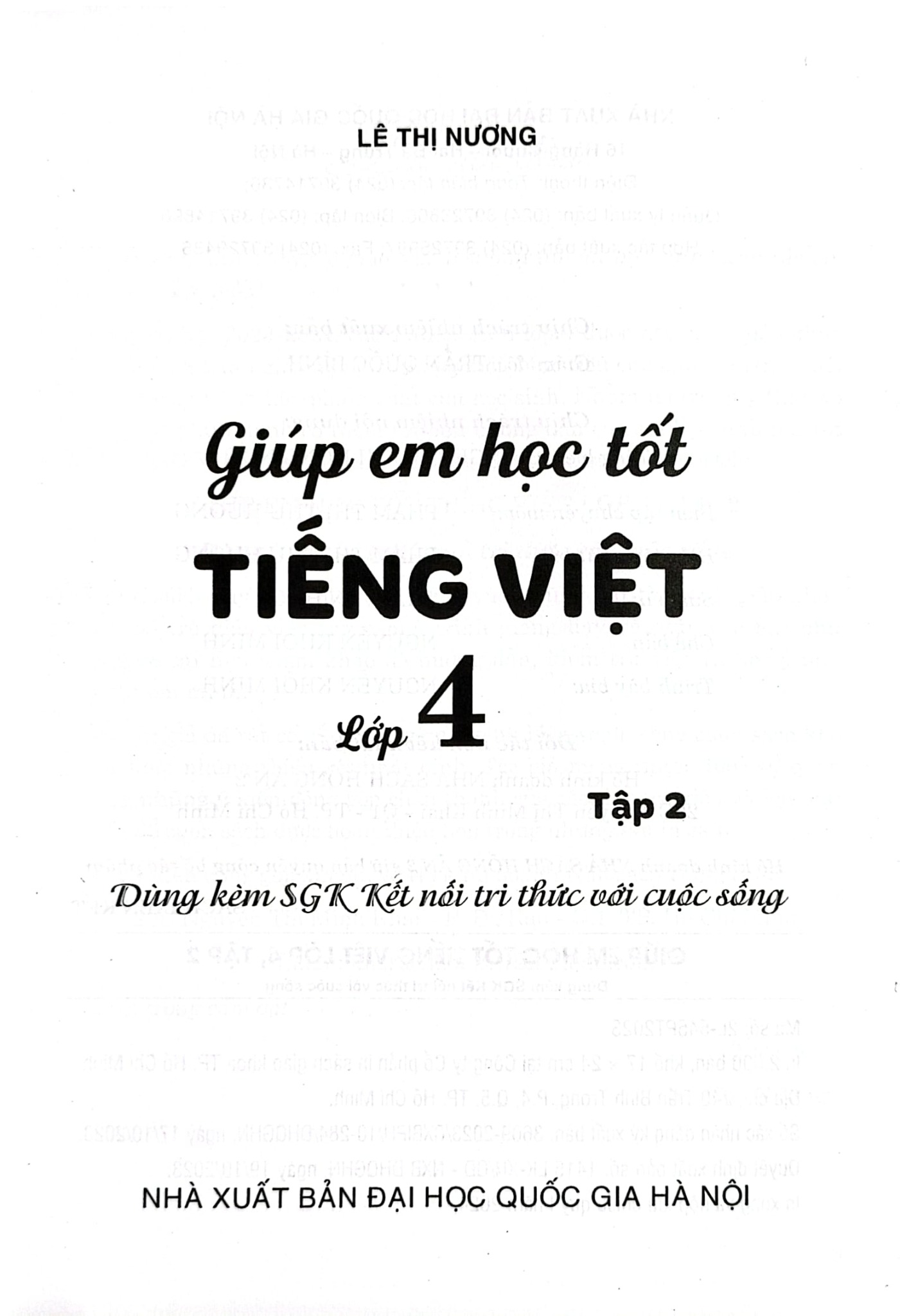 Giúp Em Học Tốt Tiếng Việt Lớp 4 - Tập 2 (Dùng Kèm Sgk Kết Nối Tri Thức Với Cuộc Sống) - Lê Thị Nương
