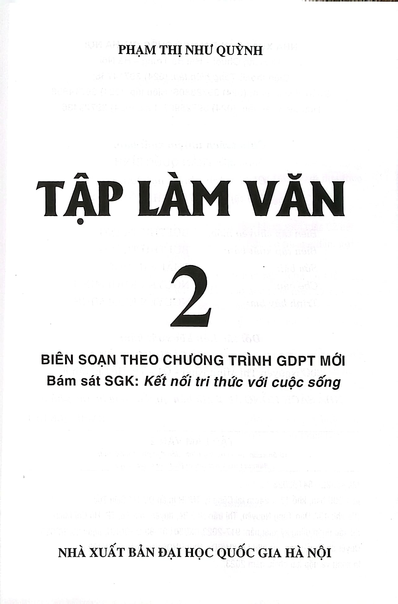 Tập Làm Văn 2 (Bám Sát Sgk Kết Nối Tri Thức Với Cuộc Sống) - Phạm Thị Như Quỳnh