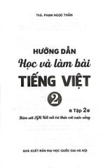Hướng Dẫn Học Và Làm Bài Tiếng Việt 2 Tập 2 (Bám Sát Sgk Kết Nối Tri Thức Với Cuộc Sống) - Phạm Ngọc Thắm
