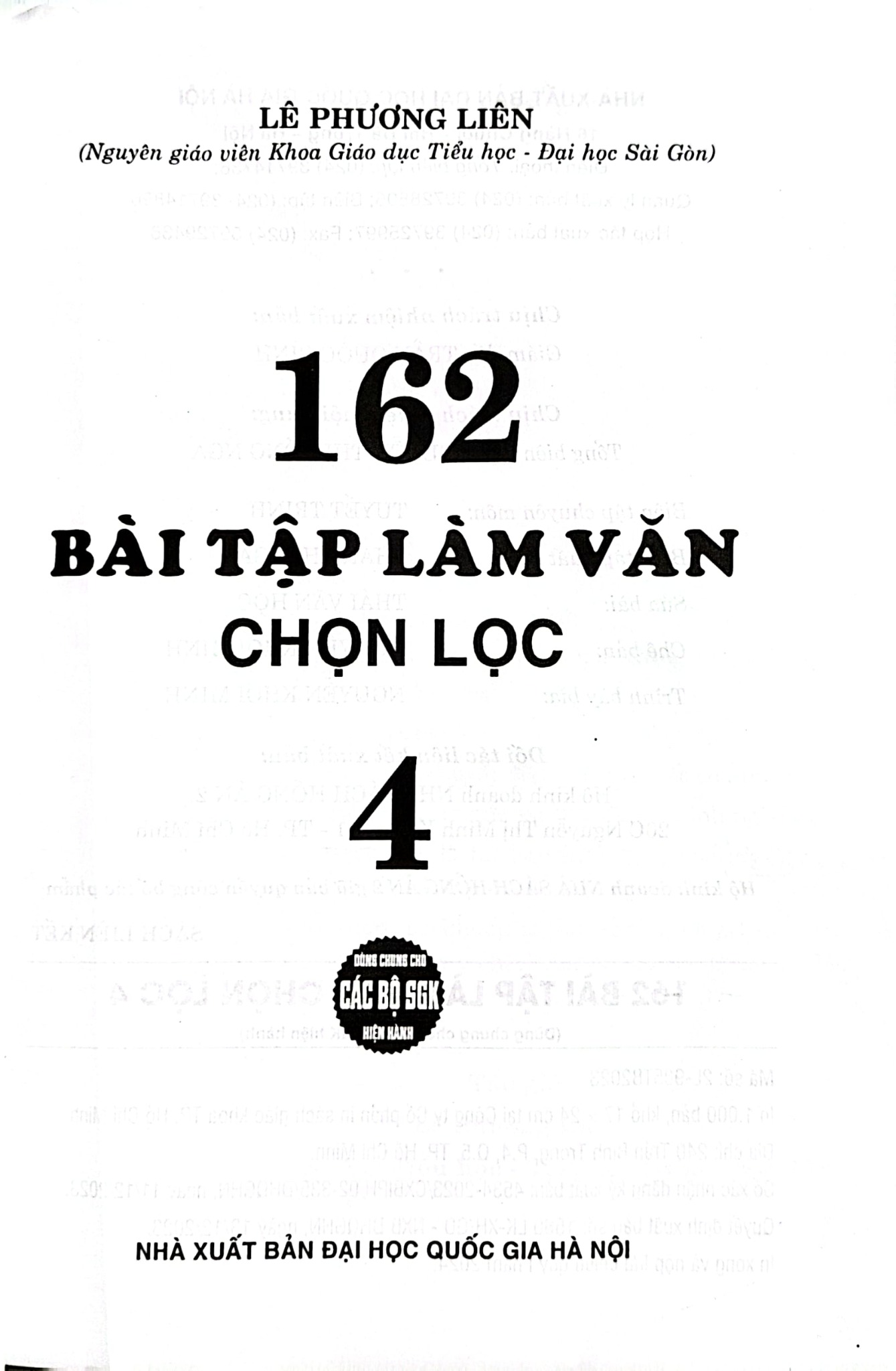 162 Bài Tập Làm Văn Chọn Lọc 4 (Dùng Chung Các Bộ Sgk Hiện Hành) - Lê Phương Liên