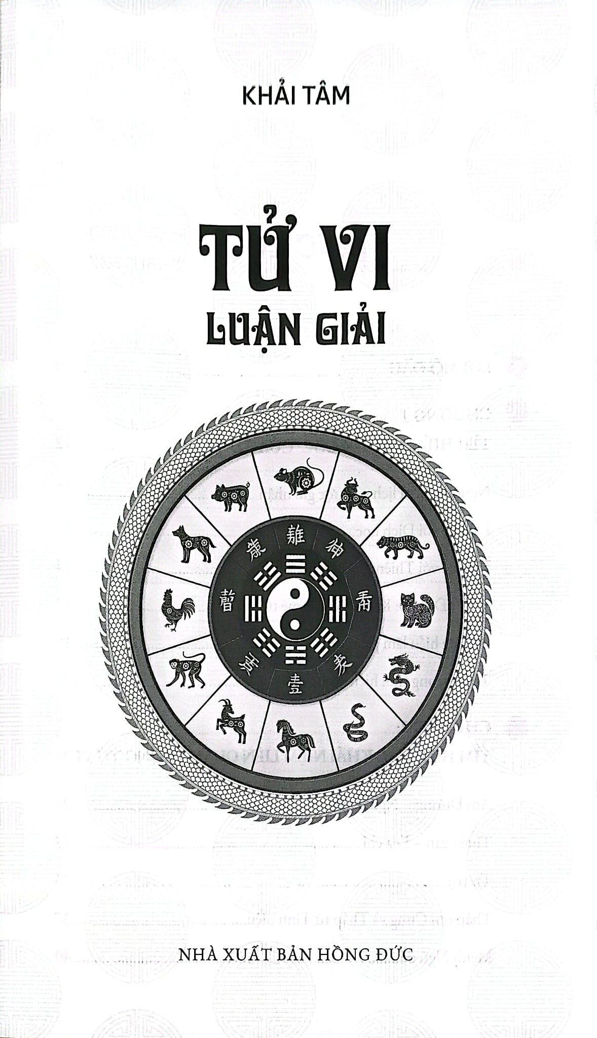 Tử Vi Luận Giải - Khải Tâm