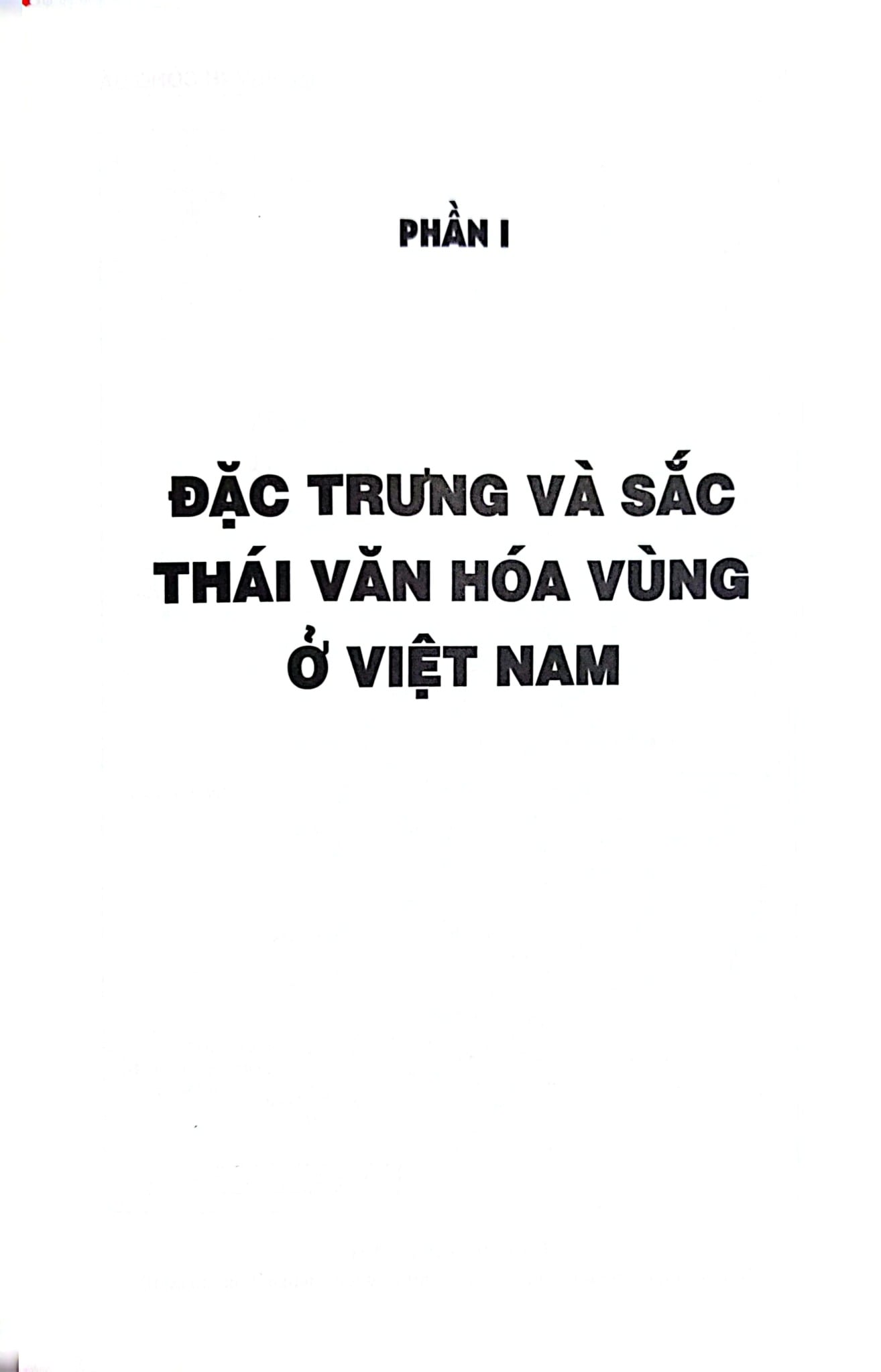 Đặc Trưng Và Sắc Thái Văn Hóa Vùng - Tiểu Vùng Ở Việt Nam - TS. Huỳnh Công Bá